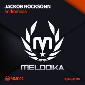 Download track Andromeda (Original Mix) Jackob Rocksonn