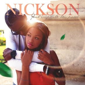 Download track Peu Importe Ton Passé Nickson