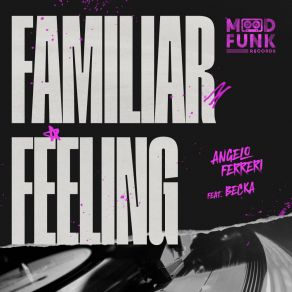 Download track Familiar Feeling (House Dynamic 'Dub' Edit) Becka