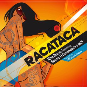 Download track Racataca Nino BrownMrp, Sammy El Comandante