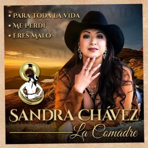 Download track Me Perdi Sandra Chavez La Comadre