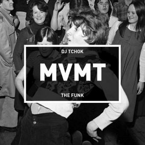 Download track The Funk DJ Tchok