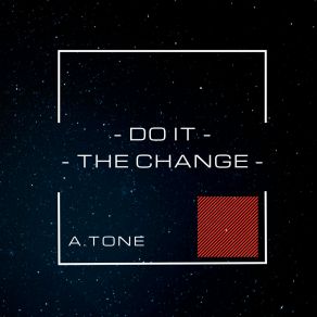 Download track The Change A Tone