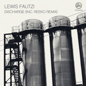 Download track Discharge Lewis Fautzi