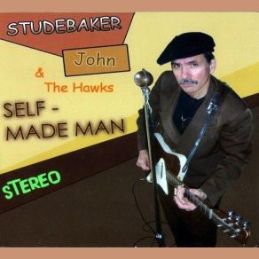 Download track The Hard Way Studebaker John, The Hawks