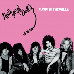 Download track Don't Start Me Talking (2023 Re-Mastered Studio Demo) New York Dolls