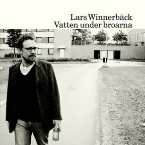 Download track Det Är Visst Nån Som Är Tillbaka Lars Winnerbäck