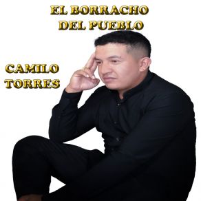 Download track TE MATO EL ORGULLO Camilo Torres