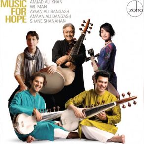 Download track Of Tradition And Heritage Wu Man, Amjad Ali Khan, Amaan Ali Bangash, Ali Amjad KhanShane Shanahan