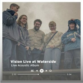 Download track It's Too Late To Say You Love Me (Live At Waterside) The Vision