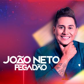 Download track Amor Ou Cachaça João Neto Pegadão