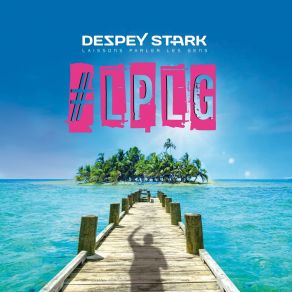 Download track # LPLG (Instrumental Version) Despey Stark