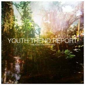 Download track When Does The Magic Happen? Youth Trend Report