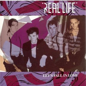 Download track Let'S Fall In Love (12'' Version) Real Life