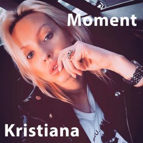 Download track Moments Kristiāna Kārkliņa