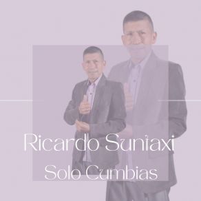 Download track La Cumbia De La Virgen De Guadalupe Ricardo Suntaxi