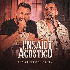 Download track Vem Me Buscar / Te Amo E Não Te Quero (Acústico) Marcos Guerra