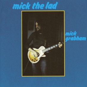 Download track There's Been A Few Since Then Mick Grabham