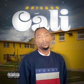 Download track Cali Brisgod