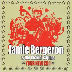 Download track Hot Tamale Baby Jamie Bergeron, The Kickin' Cajuns