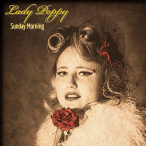 Download track Sunday Morning Lady Poppy