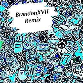 Download track Now (Remix) Lil MikesBrandonXVII