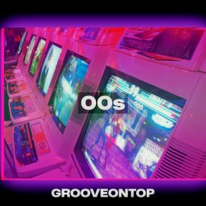 Download track 00s GROOVEONTOP