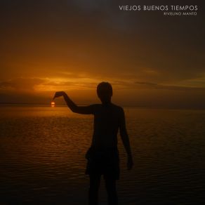 Download track Viejos Buenos Tiempos Rivelino Manto