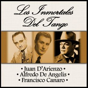 Download track El Apache Argentino Juan D'ArienzoFrancisco Canaro