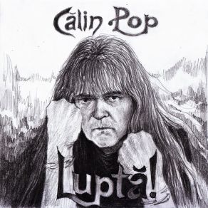 Download track Luptă! Calin Pop