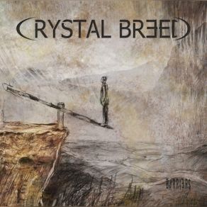 Download track A Prisoner Of The Present Crystal Breed