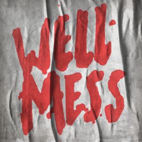 Download track High & Dry WellmessRed Revision