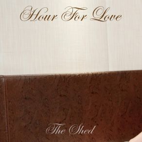 Download track She Thinks He Loves Me Shed