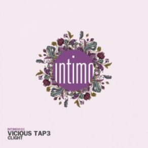 Download track Clight (Original Mix) Vicious Tap3