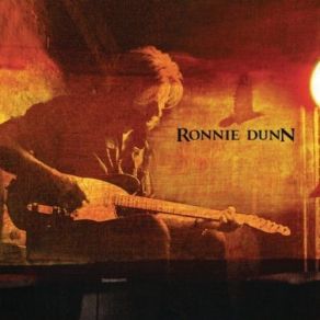 Download track I Just Get Lonely Ronnie Dunn