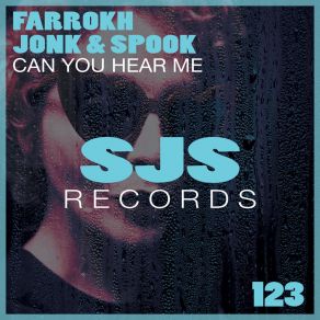 Download track Can You Hear Me (Radio Edit) Jonk Spook