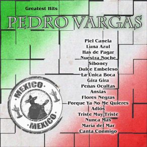 Download track Triste Muy Triste Pedro Vargas