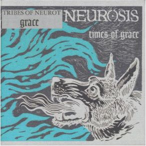 Download track Exist Neurosis, Tribes Of Neurot