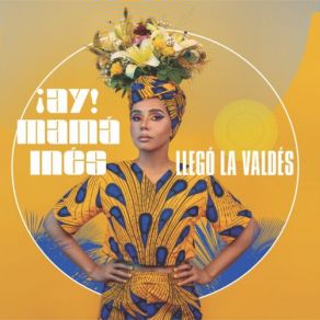 Download track Ay! Mama Inés La Valdés