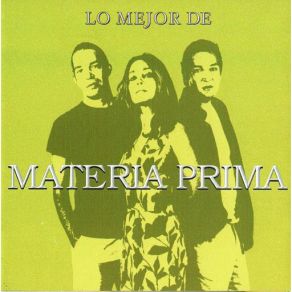 Download track Vivir De Lo Vivido Materia PrimaPasión Vega