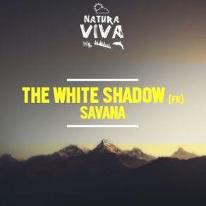 Download track Savana White Shadow, The, THe WHite SHadow FR