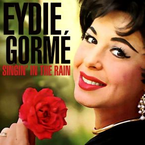 Download track When The Red, Red Robin Comes Bob, Bob, Bobbin' Along Eydie Gormé