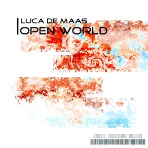 Download track Open World (Original Mix) Luca De Maas