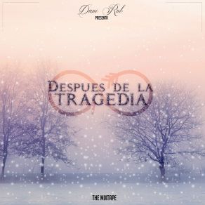 Download track Tragedia De Amor Dani Rnb