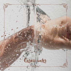 Download track Caress Water N° 2 Noumenal Nirvana