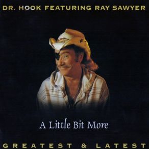 Download track Everybody Is Making It Big But Me Dr. Hook, Ray Sawyer