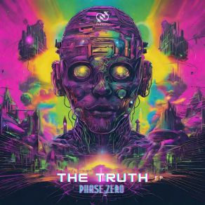 Download track The Truth Phase Zero