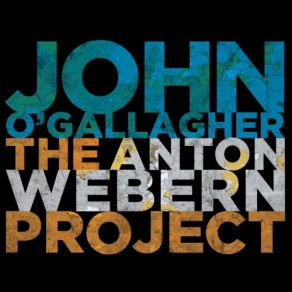 Download track Three Songs (After Op. 25) John O'Gallagher