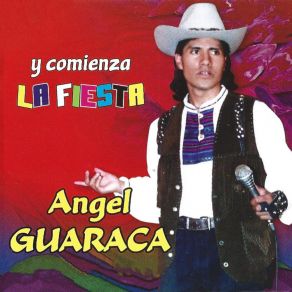 Download track Chagua Chagüita Angel Guaraca