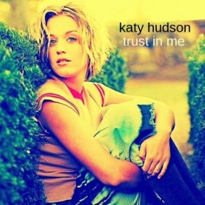 Download track Trust In Me Katy Hudson